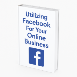 Utilizing Facebook For Your Online Business